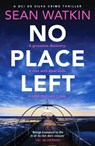 No Place Left - Sean Watkin - 9781835981344