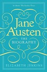 Jane Austen: The Biography - Elizabeth Jenkins - 9781835982761