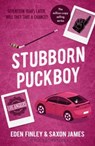 Stubborn Puckboy - Eden Finley ; Saxon James - 9781835985274