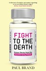 Fight to the Death - Paul Brand - 9781835985793