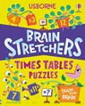 Brain Stretchers: Times Tables - Victoria Williams ; Amy Chiu ; Lizzie Cope - 9781836045502