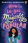 How to Get Magically Popular - Radhika Sanghani - 9781836047988