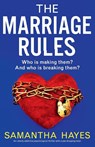 The Marriage Rules - Samantha Hayes - 9781836185437