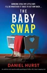 The Baby Swap - Daniel Hurst - 9781836185666