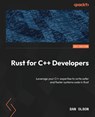 Rust for C++ Developers - Dan Olson - 9781836206514