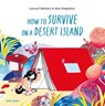How to Survive on a Desert Island - Lorenzo Coltellacci - 9781836272083
