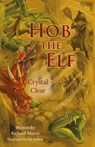 Hob the Elf - Richard Moore - 9781836281467