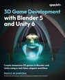 3D Game Development with Blender 5 and Unity 6 - Paolo Acampora - 9781836643210