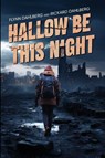 Hallow be this Night - Rickard Dahlberg - 9781836714903