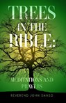Trees in the Bible: Meditations and Prayers - Reverend John Danso - 9781836715641