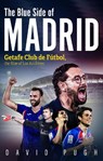 The Blue Side of Madrid - David Pugh - 9781836804246