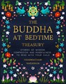 Buddha at Bedtime Treasury - Dharmachari Nagaraja - 9781836810827