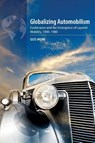Globalizing Automobilism - Gijs Mom - 9781836953890