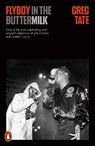 Flyboy in the Buttermilk - Greg Tate - 9781837314027