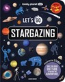 Lonely Planet Kids Let's Go Stargazing: Become an Expert Stargazer Read Awesome Facts & Learn How to Navigate the Night Sky Fun Challenges & Beautiful - Annie Williamson - 9781837586271