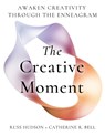 The Creative Moment - Russ Hudson ; Catherine Bell - 9781837824854