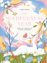The Mindfulness Year - Tara Ward - 9781837833368