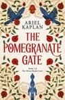 The Pomegranate Gate - Ariel Kaplan - 9781837862252