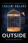 Outside - Shalini Boland - 9781837900183