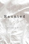 Haunted - Kreshnik Hoti - 9781837947355