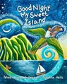 Good Night My Sweet Island - Petrea Honychurch Seaman - 9781838041595