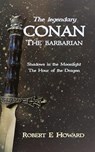 The Legendary Conan the Barbarian - Robert E Howard - 9781838152932