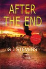After The End - G J Stevens - 9781838366094