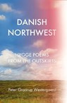 Danish Northwest - WESTERGAARD,  Peter Graarup - 9781838590390