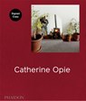 Catherine Opie (Signed Edition) - ALS,  Hilton ; Fogle, Douglas ; Molesworth, Helen - 9781838662783