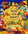 Who Ate What? - Rachel Levin ; Natalia Rojas Castro - 9781838665944