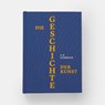 Die Geschichte der Kunst - Eh Gombrich - 9781838668389