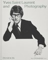 Yves Saint Laurent and Photography - Madison Cox ; Christoph Wiesner ; Elsa Janssen ; Simon Baker - 9781838669423