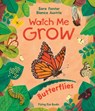 Watch Me Grow: Butterflies (Library Edition) - Sara Forster - 9781838749293