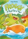 Froggy (Library Edition): A Pond Full of Pals! - Paige Walshe - 9781838749361