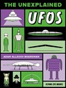 The Unexplained: UFOs - Adam Allsuch Boardman - 9781838749477
