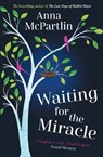 Waiting for the Miracle - Anna McPartlin - 9781838773908