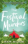The Festival Murders - MCCRUM,  Mark - 9781838850302