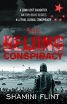 The Beijing Conspiracy - Shamini Flint - 9781838851675