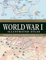 World War I Illustrated Atlas - Professor Michael S Neiberg - 9781838863548