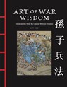 Art of War Wisdom - Sun Tzu - 9781838866419