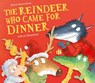 The Reindeer Who Came for Dinner - Steve Smallman - 9781838918712