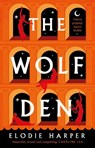 The Wolf Den - HARPER,  Elodie - 9781838933531