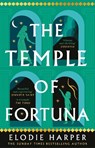 The Temple of Fortuna - Elodie Harper - 9781838933623
