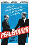 Peacemaker - Thant Myint-U - 9781838958947