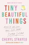 Tiny Beautiful Things - STRAYED,  Cheryl (Author) - 9781838959074