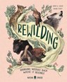 Rewilding - David A. Steen ; Neon Squid - 9781838992033