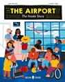 The Airport - John Walton ; Neon Squid - 9781838992903