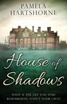 House of Shadows - Pamela Hartshorne - 9781839012051