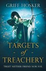 Targets of Treachery - Griff Hosker - 9781839012839