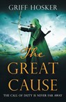 The Great Cause - Griff Hosker - 9781839014741